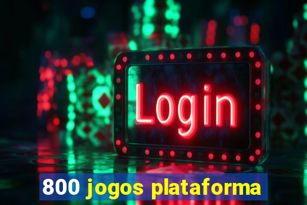 800 jogos plataforma